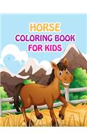 Horse Coloring Book: Fantastic Horse Coloring Book for Boys, Girls, Toddlers, Preschoolers, Kids 3-8, 6-8 (Horses Book)