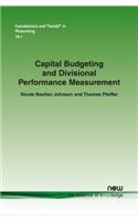 Capital Budgeting and Divisional Performance Measurement