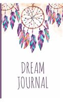 Dream Journal: Dream Catcher Notebook & Diary