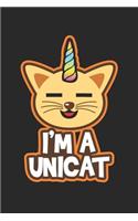 I'm a Unicat: Cat Unicorn Gift Funny Unicat Kitten s Dot Grid Notebook 6x9 Inches - 120 dotted pages for notes, drawings, formulas - Organizer writing book planne