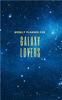 Weekly Planner for Galaxy Lovers: Handy 5 x 8 weekly planner for 2020. Notebook with to do list and space to add priorities. Idea Gift for family and friends.