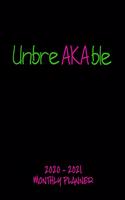 Unbreakable 2020 - 2021 Monthly Planner: January 2020 - December 2021 - Dated With Year At A Glance (Alpha Kappa Alpha)
