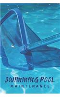 Swimming Pool Maintenance: Swimming Pool Cleaning Made Easy With This DIY Pool Maintenance Checklist; Customized Pool Maintenance Book; Swimming Pool Maintenance Log Book; Swi