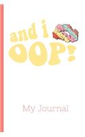 And I Oop! My Journal: VSCO Girl Blank Lined Notebook, Diary, Gratitude List 6 x 9, 120 pages