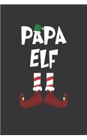 Papa Elf Notebook: Lined Journal, 120 Pages, 6 x 9, Affordable Gift Journal Matte Finish