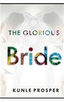 The Glorious Bride