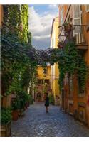 Ivy Covered Narrow Alley in Rome, Italy Journal: Take Notes, Write Down Memories in this 150 Page Lined Journal