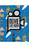 Movie Log Book: Film Comment Journal, Journal Of Film, Film History Journal, Movie Journal Notebook, Cute Ancient Egypt Pyramids Cover(14 Movie Log Books)