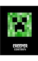 Minecraft Creeper Edition Composition Notebook for Boys: Back to School Journal for Primary and Grade School Students, Wide-Ruled, Letter Sized 8.5 X 11 Inch; 21.59 X 27.94 CM