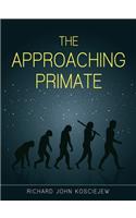 Approaching Primate