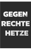 Gegen Rechte Hetze: Notizbuch - Journal - Tagebuch - Linierte Seite