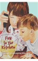 Fun in the Kitchen