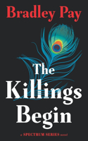 Killings Begin