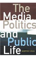 The Media, Politics and Public Life