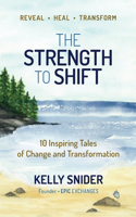 Strength to Shift