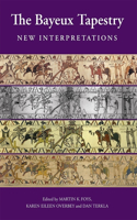 Bayeux Tapestry: New Interpretations