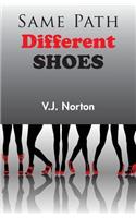 Same Path, Different Shoes