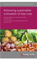 Achieving Sustainable Cultivation of Tree Nuts