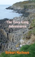 Tavy Gang Adventures