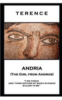 Terence - Andria (The Girl from Andros): 'I am human and I think nothing of which is human is alien to me''