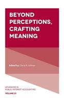 Beyond Perceptions, Crafting Meaning