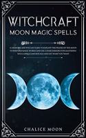 Witchcraft Moon Magic Spells