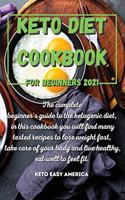 Keto Diet Cookbook for Beginners 2021