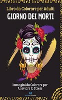 Giorno dei morti - Libro da colorare per adulti