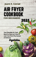 Air Fryer Cookbook for Beginners 2021