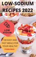 Low-Sodium Recipes 2022