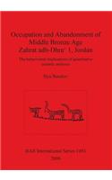 Occupation and Abandonment of Middle Bronze Age Zahrat adh-Dhra' 1 Jordan