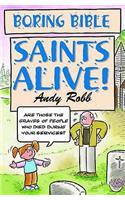 Boring Bible Series 2: Saints Alive
