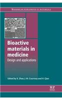 Bioactive Materials in Medicine