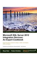 Microsoft SQL Server 2012 Integration Services: An Expert Cookbook