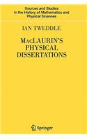 Maclaurin's Physical Dissertations