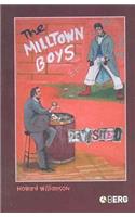 The Milltown Boys Revisited