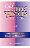 Public Services in the 1990s