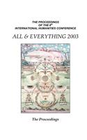 Proceedings Of The 8th International Humanities Conference: All & Everything 2003