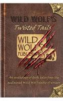 Wild Wolf's Twisted Tails