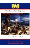 Armies of the First French Republic, and the Rise of the Marshals of Napoleon I. Vol I