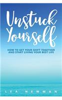 Unstuck Yourself