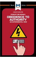 Analysis of Stanley Milgram's Obedience to Authority