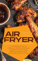 Air Fryer Cookbook for Beginners