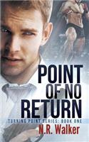 Point of No Return: (1 Turning Point)