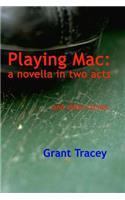 Playing Mac