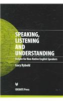 Speaking, Listening and Understanding: Debate for Non-Native-English Speakers