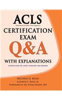 ACLS Certification Exam Q&A with Explanations