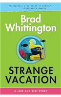 Strange Vacation