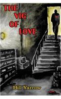 The Vig of Love