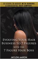 Evolving Your Hair Business to 7 Figures with the 7 Figure Hair Boss!